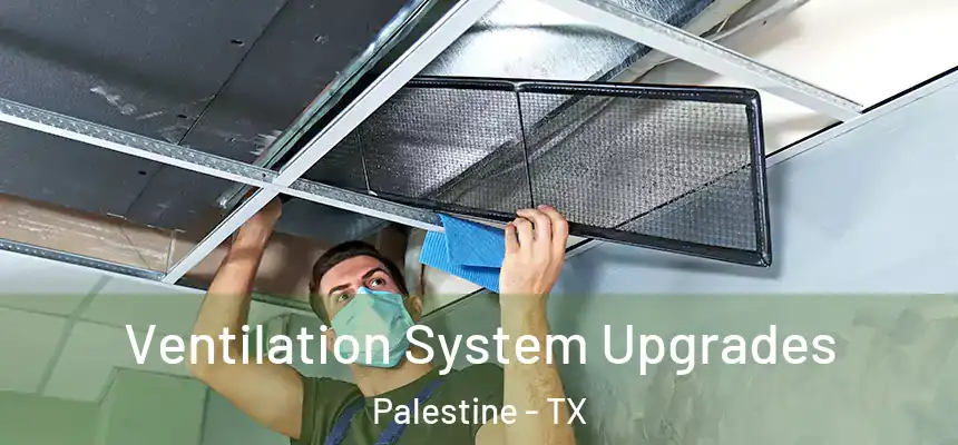 Ventilation System Upgrades Palestine - TX